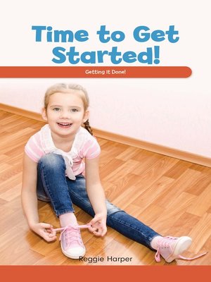 cover image of Time to Get Started!